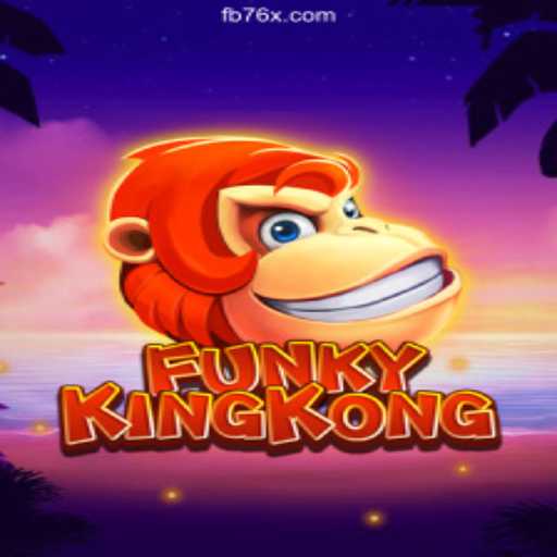 FunkyKingKong: A Thrilling Adventure on the 76X.COM Platform